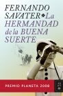 LA HERMANDAD DE LA BUENA ESTRELLA por Fernando Savater