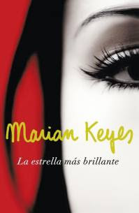 La estrella más brillante. Marian Keyes
