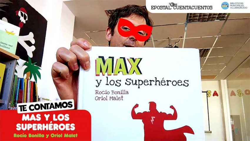 ePostal Cuentacuentos – “Max y los superhéroes”
